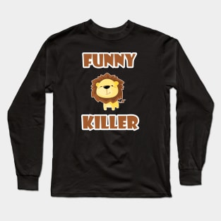 funny killer Long Sleeve T-Shirt